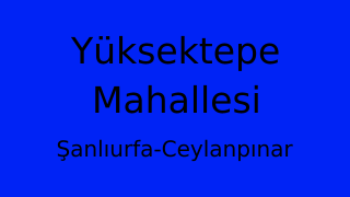 Yüksektepe Mahallesi Thumbnail