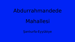 Abdurrahmandede Mahallesi Thumbnail