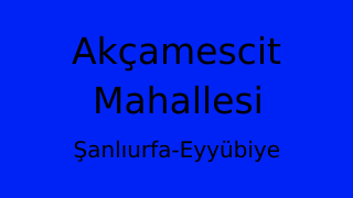 Akçamescit Mahallesi Thumbnail