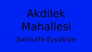 Akdilek Mahallesi Thumbnail