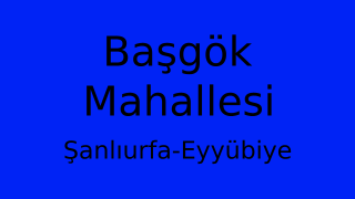 Başgök Mahallesi Thumbnail