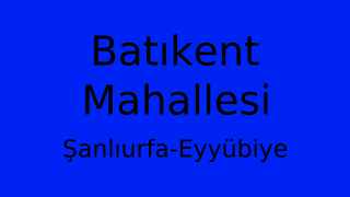 Batıkent Mahallesi Thumbnail
