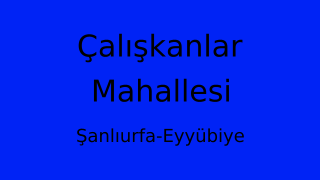 Çalışkanlar Mahallesi Thumbnail