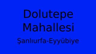 Dolutepe Mahallesi Thumbnail