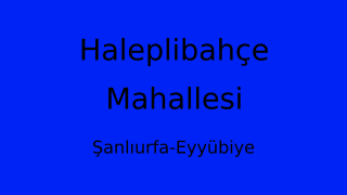Haleplibahçe Mahallesi Thumbnail