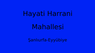 Hayati Harrani Mahallesi Thumbnail