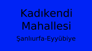 Kadıkendi Mahallesi Thumbnail