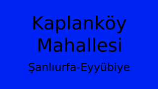 Kaplanköy Mahallesi Thumbnail