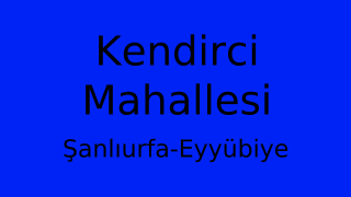 Kendirci Mahallesi Thumbnail