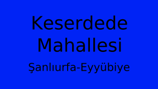 Keserdede Mahallesi Thumbnail