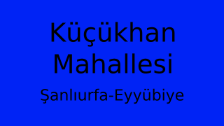 Küçükhan Mahallesi Thumbnail