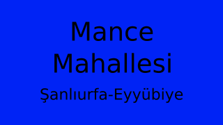 Mance Mahallesi Thumbnail