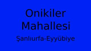 Onikiler Mahallesi Thumbnail