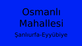 Osmanlı Mahallesi Thumbnail