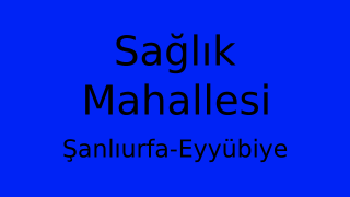 Sağlık Mahallesi Thumbnail