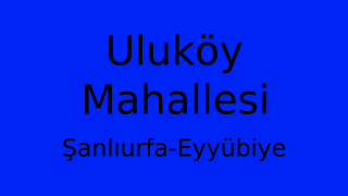 Uluköy Mahallesi Thumbnail