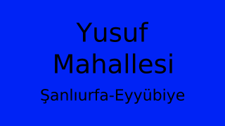 Yusuf Mahallesi Thumbnail