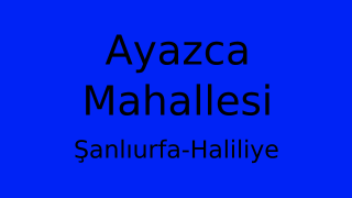 Ayazca Mahallesi Thumbnail