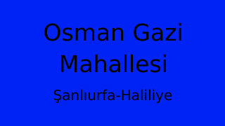 Osman Gazi Mahallesi Thumbnail
