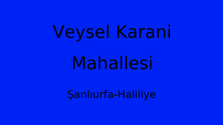 Veysel Karani Mahallesi Thumbnail