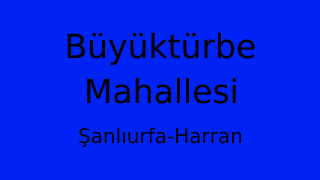 Büyüktürbe Mahallesi Thumbnail