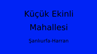 Küçük Ekinli Mahallesi Thumbnail