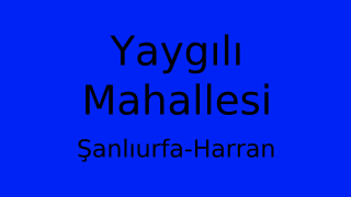 Yaygılı Mahallesi Thumbnail