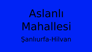 Aslanlı Mahallesi Thumbnail