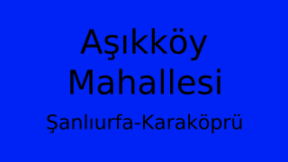 Aşıkköy Mahallesi Thumbnail