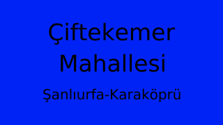 Çiftekemer Mahallesi Thumbnail