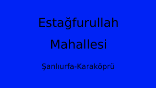 Estağfurullah Mahallesi Thumbnail