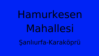 Hamurkesen Mahallesi Thumbnail