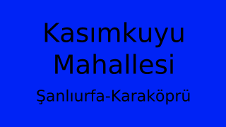 Kasımkuyu Mahallesi Thumbnail