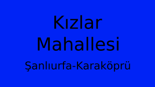 Kızlar Mahallesi Thumbnail