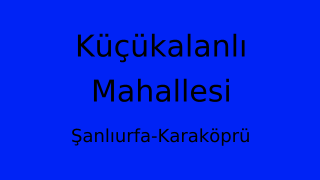 Küçükalanlı Mahallesi Thumbnail