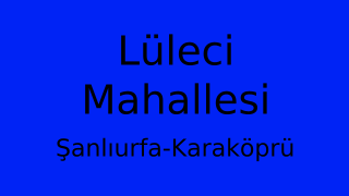 Lüleci Mahallesi Thumbnail