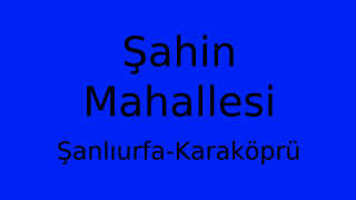 Şahin Mahallesi Thumbnail