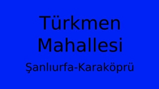 Türkmen Mahallesi Thumbnail