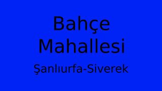 Bahçe Mahallesi Thumbnail