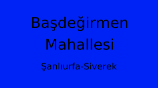 Başdeğirmen Mahallesi Thumbnail