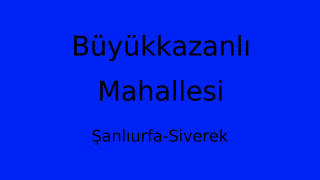 Büyükkazanlı Mahallesi Thumbnail