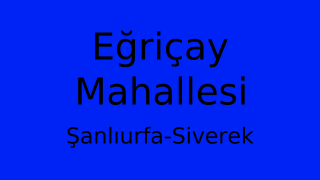 Eğriçay Mahallesi Thumbnail