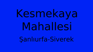 Kesmekaya Mahallesi Thumbnail