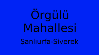 Örgülü Mahallesi Thumbnail