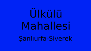 Ülkülü Mahallesi Thumbnail