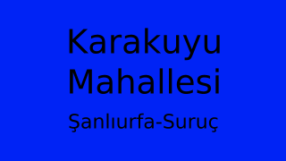 Karakuyu Mahallesi Thumbnail
