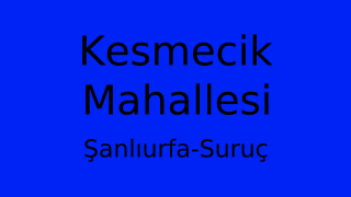 Kesmecik Mahallesi Thumbnail