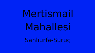 Mertismail Mahallesi Thumbnail