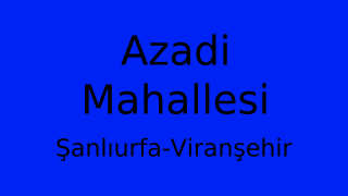 Azadi Mahallesi Thumbnail
