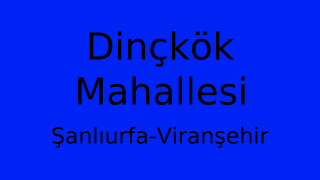 Dinçkök Mahallesi Thumbnail